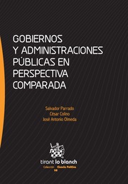 Gobiernos y Administraciones públicas en perspectiva comparadas