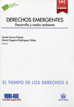 Derechos emergentes. Desarrollo y medio ambiente