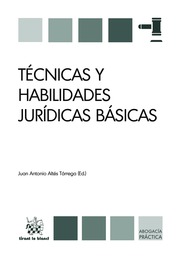 Técnicas y habilidades jurídicas básicas