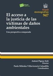 El acceso a la justicia de las víctimas de daños ambientales