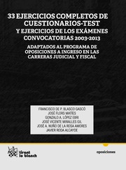 33 Ejercicios Completos de Cuestionarios-Test y Ejercicios de los Exámenes Convocatorias 2003-2013