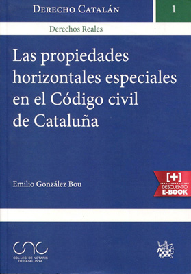 Las Propiedades Horizontales Especiales en el Código Civil de Cataluña