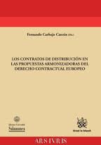 Los contratos de distribución en las propuestas armonizadoras del derecho contractual europeo