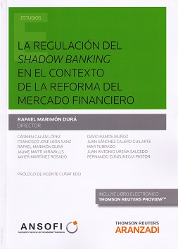 La regulación del shadow banking en el contexto de la reforma del mercado financiero