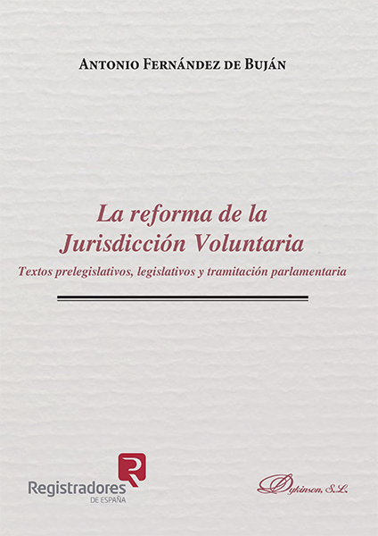 La reforma de la Jurisdicción Voluntaria