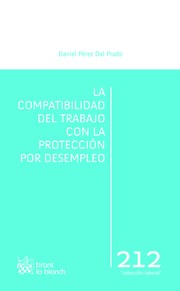 La compatibilidad del trabajo con la protección por desempleo