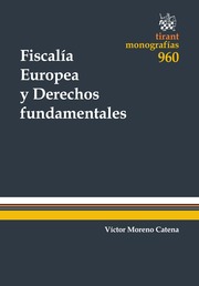 Fiscalía Europea y Derechos Fundamentales