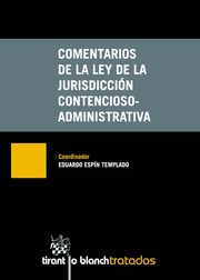 Comentarios de la Ley de la Jurisdicción Contencioso-Administrativa