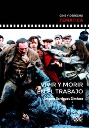 Vivir y Morir en el Trabajo