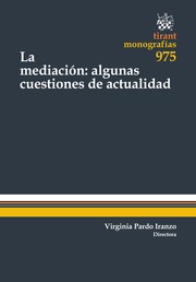 La mediación. Algunas cuestiones de actualidad