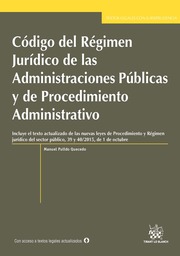 Código del Régimen Jurídico de las Administraciones Públicas y de Procedimiento Administrativo Con Jurisprudencia