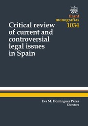 Critical Review of Current and Controversial Legal Issues in Spain
