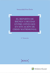 El reparto de bienes y deudas entre cónyuges en situación de crisis matrimonial