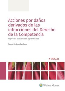 Acciones por daños derivados de las infracciones del Derecho de la competencia