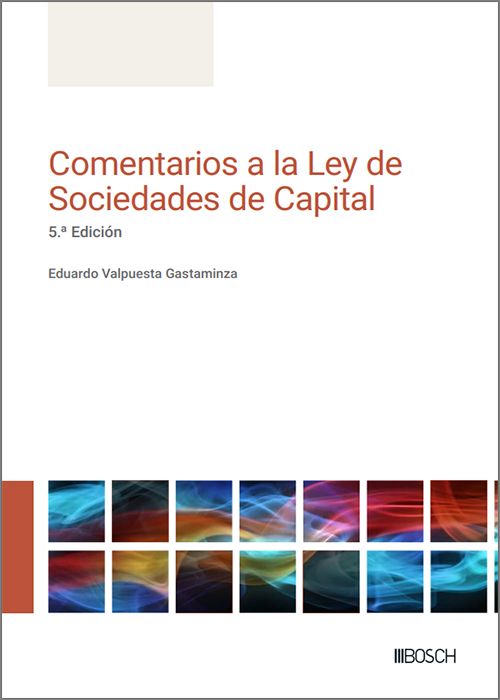 Comentarios a la Ley de Sociedades de Capital