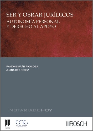 Ser y obrar jurídicos. Autonomía personal y derecho al apoyo