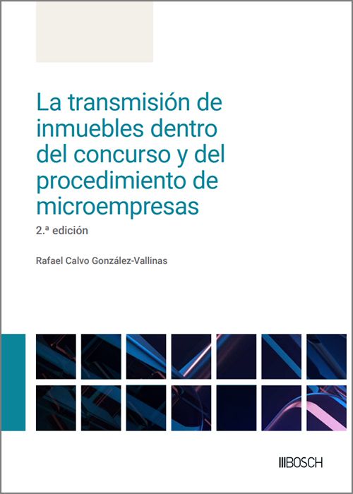 La transmisión de inmuebles dentro del concurso y del procedimiento de microempresas