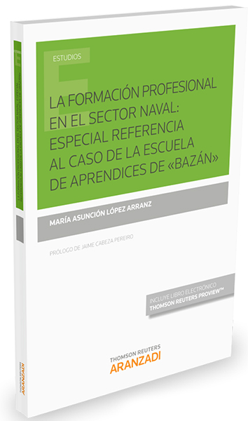 La formación profesional en el sector naval. Especial referencia al caso de la escuela de aprendices de “Bazán”