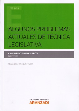 Algunos problemas actuales de técnica legislativa