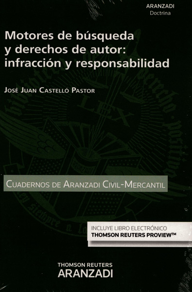 Motores de búsqueda y derechos de autor: infracción y responsabilidad
