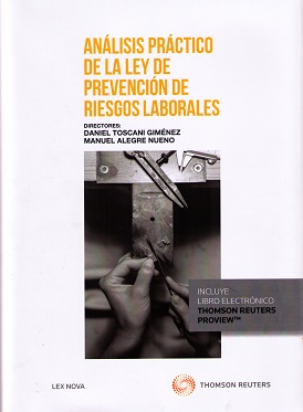 Análisis práctico de la Ley de Prevención de Riesgos Laborales
