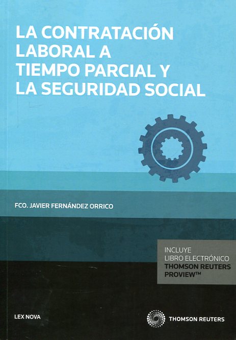 La contratación laboral a tiempo parcial y la seguridad social