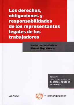 Los derechos, obligaciones y responsabilidades de los representantes legales de los trabajadores