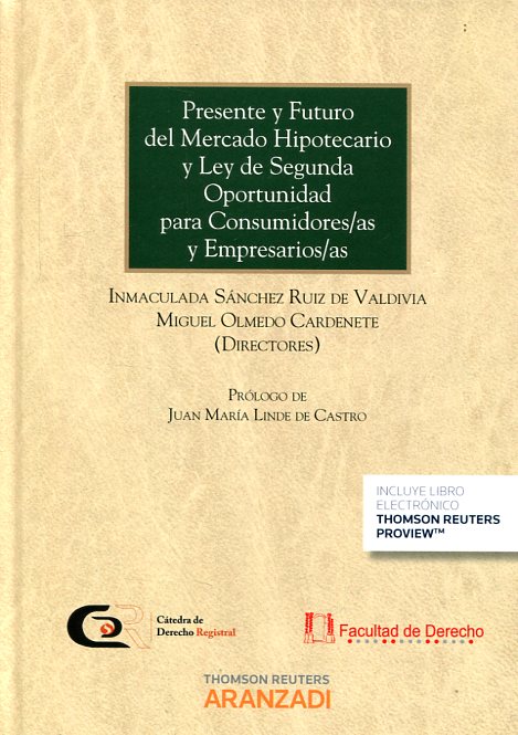 Presente y futuro del mercado hipotecario y Ley de Segunda Oportunidad para Consumidores/as y Empresarios