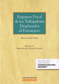 Régimen fiscal de los trabajadores desplazados al extranjero