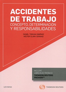 Accidentes de trabajo: concepto, determinación y responsabilidades