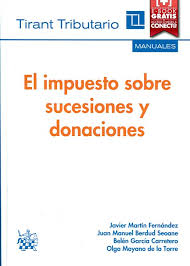El Impuesto Sobre Sucesiones y Donaciones