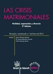 Las crisis matrimoniales. Nulidad, separación y divorcio