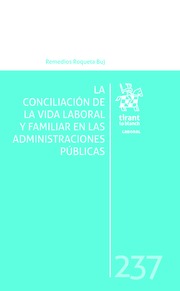 La Conciliación de la Vida Laboral y Familiar en las Administraciones Públicas