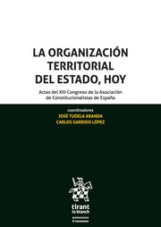 La Organización Territorial del Estado, hoy