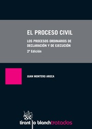 El Proceso Civil. Los Procesos Ordinarios de Declaración y de Ejecución