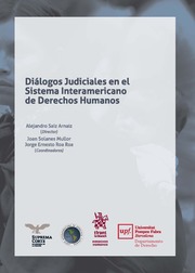 Diálogos Judiciales en el Sistema Interamericano de Derechos Humanos