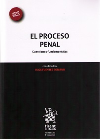 El Proceso Penal. Cuestiones fundamentales