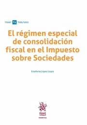 El régimen especial de consolidación fiscal en el Impuesto sobre Sociedades