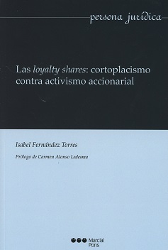 Las loyalty shares: cortoplacismo contra activismo accionarial
