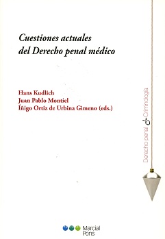 Cuestiones actuales del Derecho penal médico