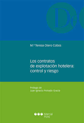 Los contratos de explotación hotelera: control y riesgo