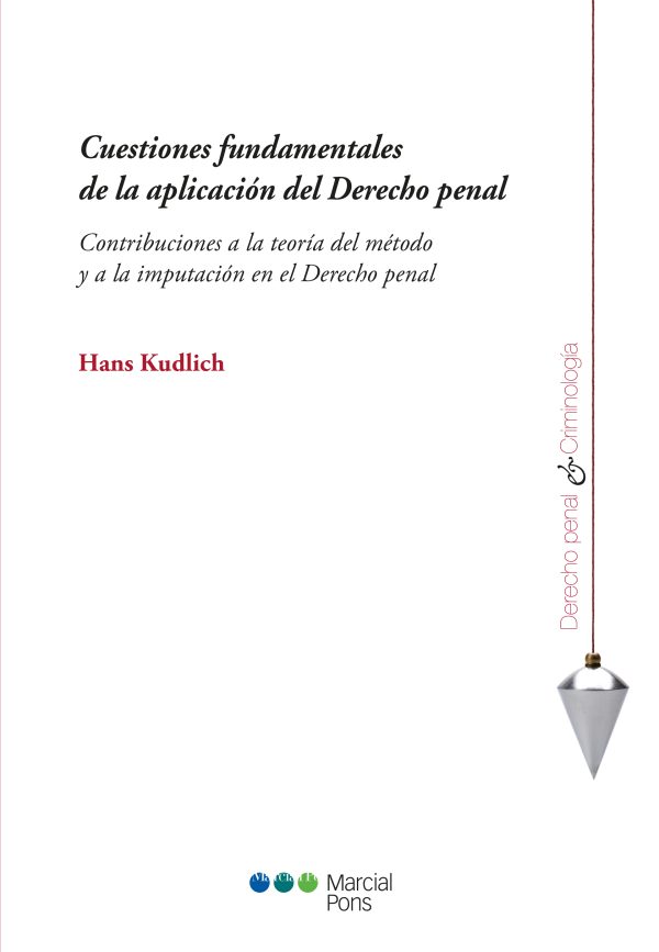 Cuestiones fundamentales de la aplicación del Derecho penal