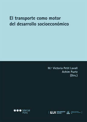 El transporte como motor del desarrollo socioeconómico