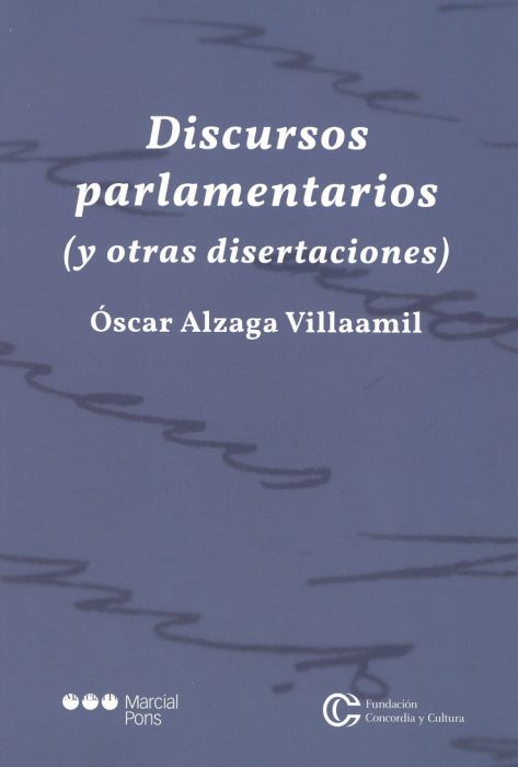 Discursos Parlamentarios (y otras Disertaciones)