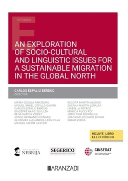 An exploration of socio-cultural and linguistic issues for a sustainable migration in the global  north