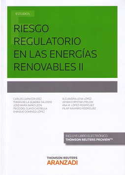 Riesgo regulatorio en las energías renovables II