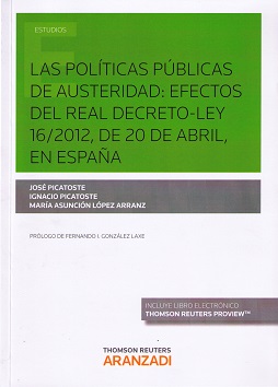 Las políticas públicas de austeridad. Efectos del Real Decreto-Ley 16/2012, de 20 de abril, en España