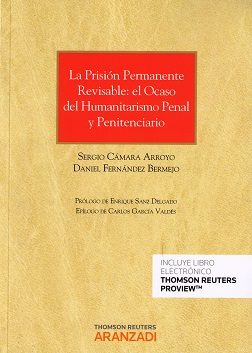 La prisión permanente revisable: el ocaso del humanitarismo penal y penitenciario