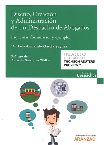 Diseño, creación y administración de un despacho de abogados