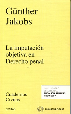 La imputación objetiva en Derecho Penal